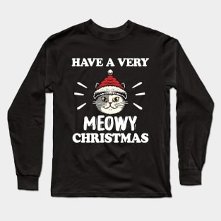 Have a very meowy Christmas Long Sleeve T-Shirt